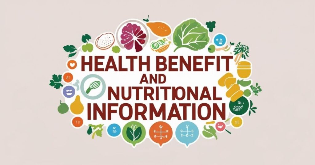 health-benefits-and-nutritional-information
